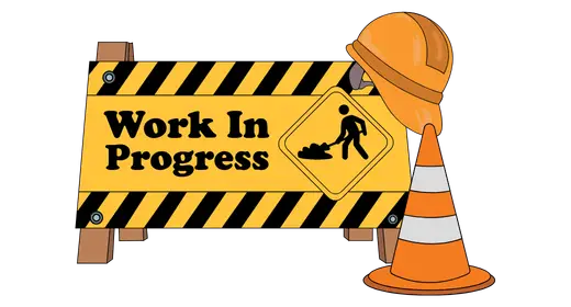 Work in progress construction sign with a hard hat and traffic cone representing active project work for contractors.